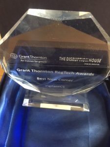 Best Newcomer Award Presented to VigilantCS in the Inaugural Grant Thornton U.K. RegTech Awards.